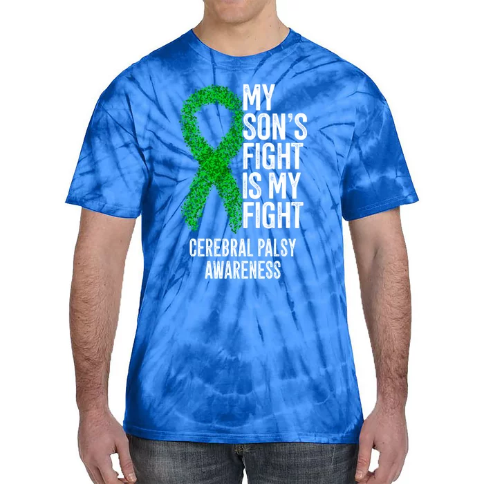 Cp My Son's Fight Is My Fight Cerebral Palsy Awareness Funny Gift Tie-Dye T-Shirt