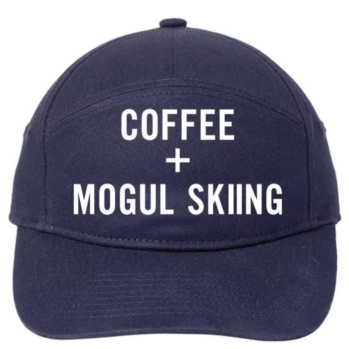 Coffee + Mogul Skiing For Mogul Skier Gift 7-Panel Snapback Hat