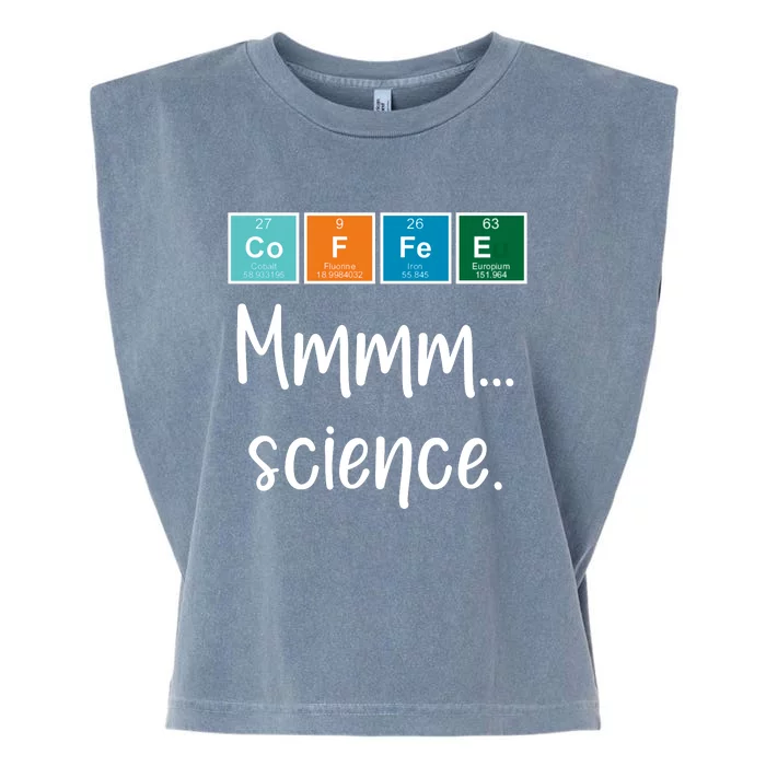 COFFEE Mmmm... Science Garment-Dyed Women's Muscle Tee