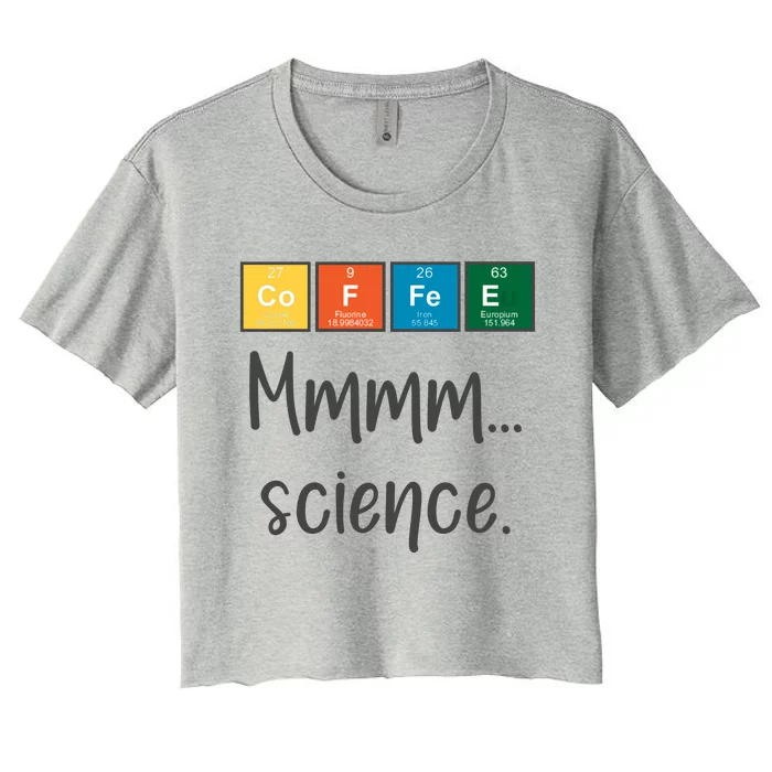 COFFEE Mmmm... Science Women's Crop Top Tee