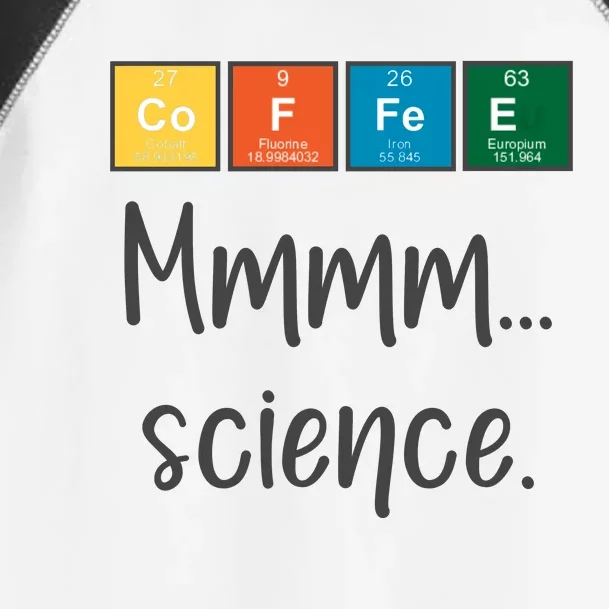 COFFEE Mmmm... Science Toddler Fine Jersey T-Shirt