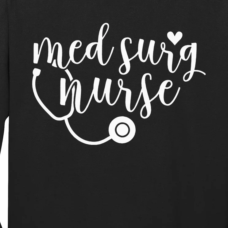 Cute Med Surg Nurse Design Medical Surgical Nurse RN Long Sleeve Shirt