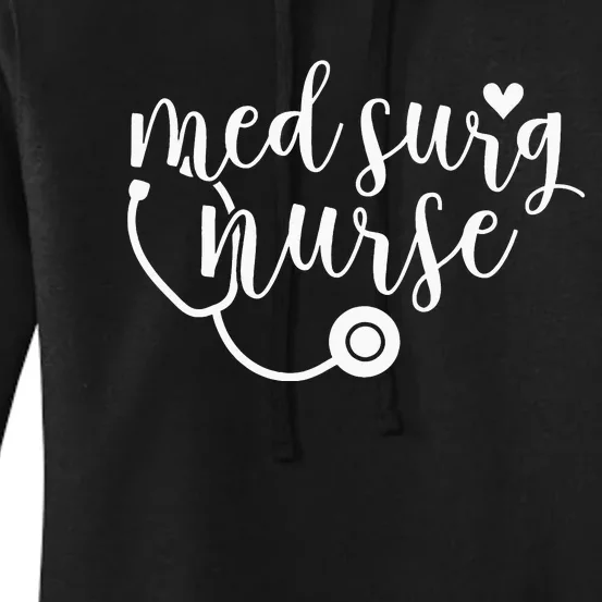 Cute Med Surg Nurse Design Medical Surgical Nurse RN Women's Pullover Hoodie