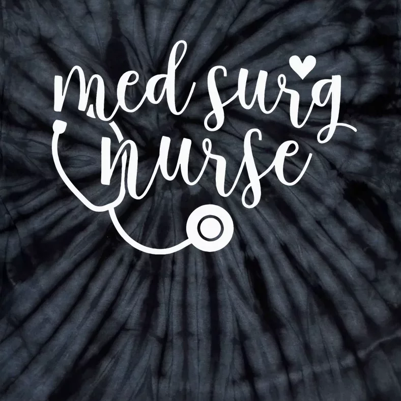 Cute Med Surg Nurse Design Medical Surgical Nurse RN Tie-Dye T-Shirt