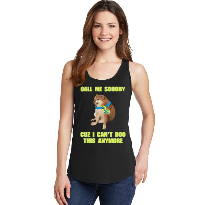 Call Me Scooby Cuz I Cant Doo This Anymore Ladies Essential Tank