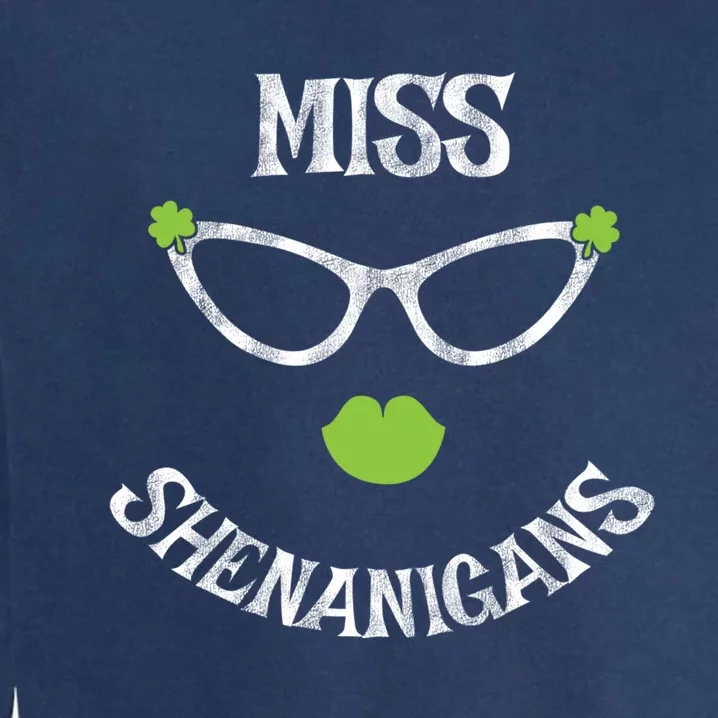 Cute Miss Shenanigans Funny St Patrick's Day Lucky Irish Gift Garment-Dyed Sweatshirt