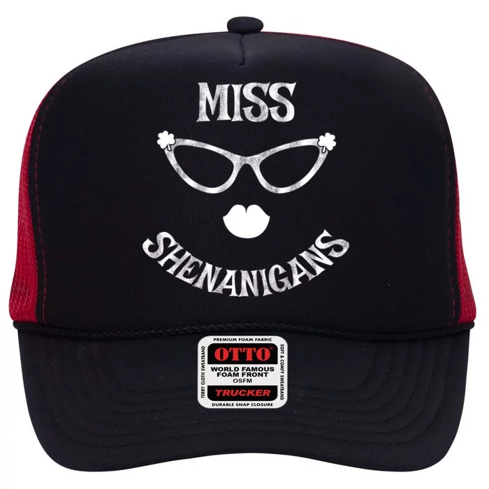 Cute Miss Shenanigans Funny St Patrick's Day Lucky Irish Gift High Crown Mesh Trucker Hat