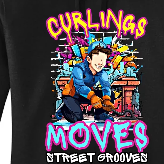 Curlings Moves Street Grooves Curling Meaningful Gift Funny Curling Funny Gift Women's Pullover Hoodie