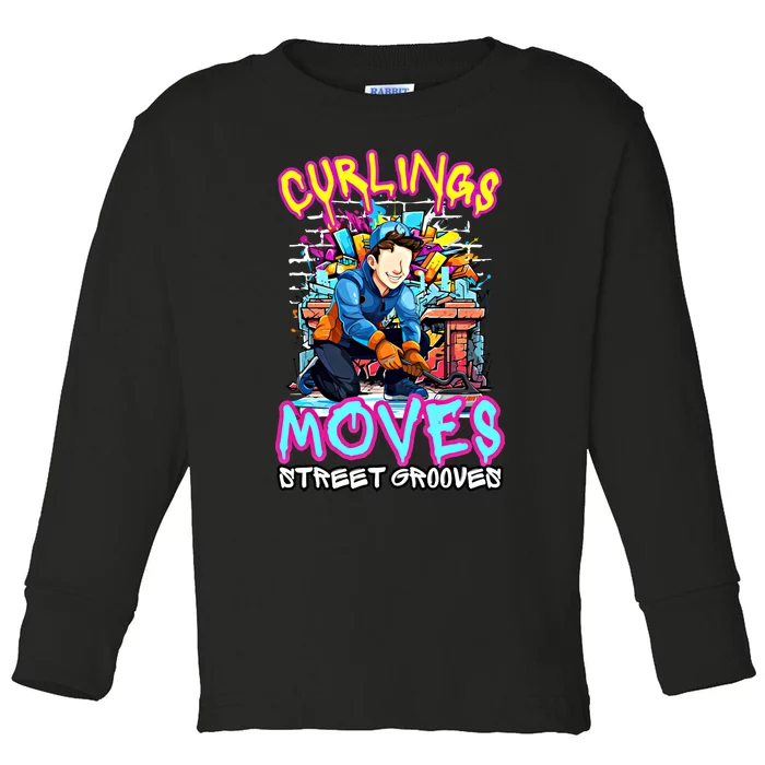 Curlings Moves Street Grooves Curling Meaningful Gift Funny Curling Funny Gift Toddler Long Sleeve Shirt