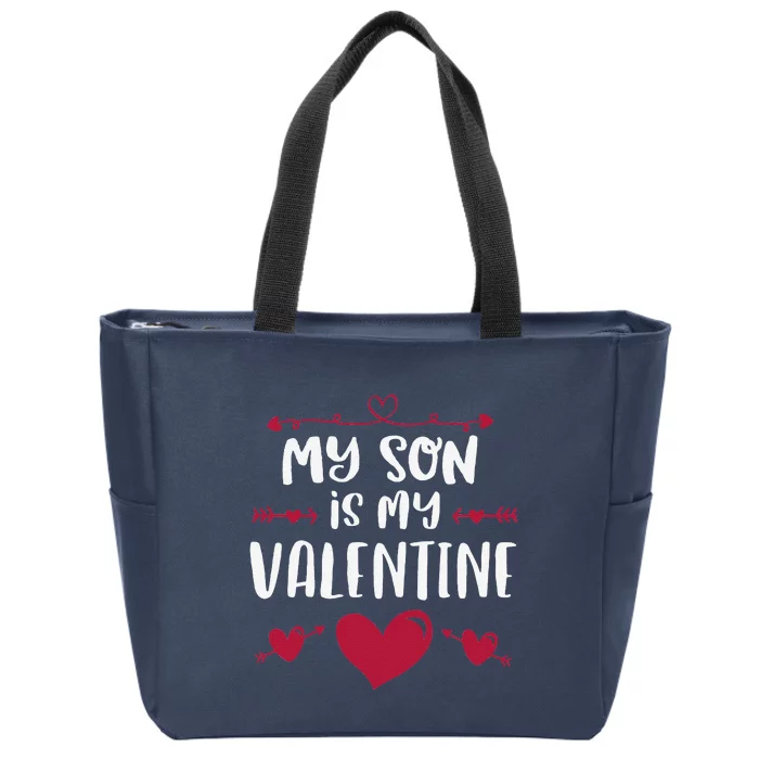 Cute My Son Is My Valentine Mom Dad Cute Valentines Day Zip Tote Bag