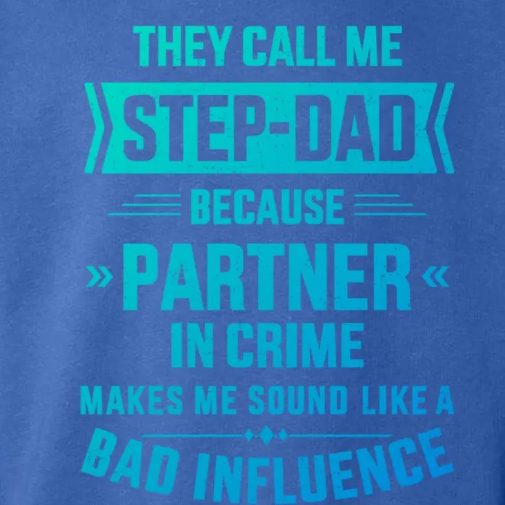 Call Me Stepdad Partner In Crime For FatherS Day Gift Toddler Hoodie