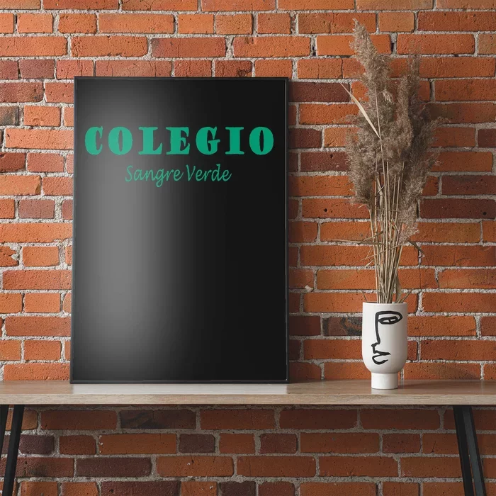 Colegial Mayaguez Sangre Verde Colegio Poster