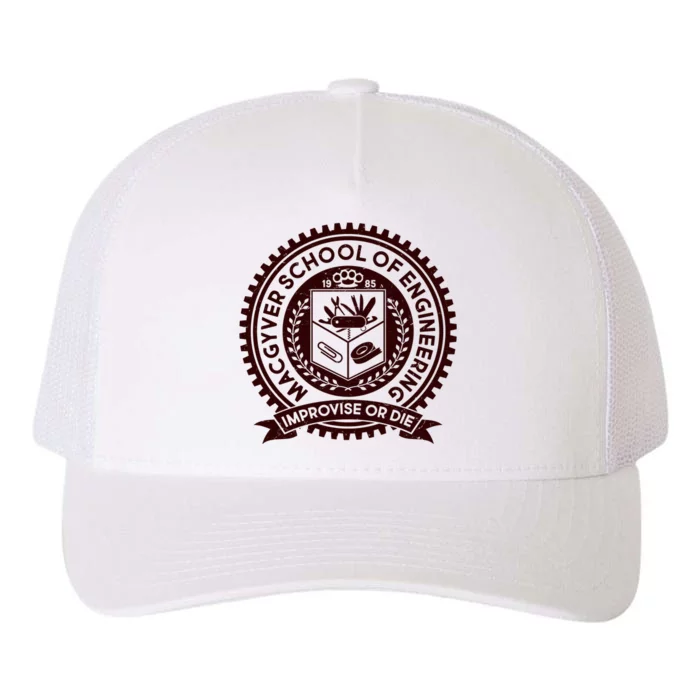 Cool MacGyver School Of Engineering Improvise Or Die EST 1985 Emblem Yupoong Adult 5-Panel Trucker Hat