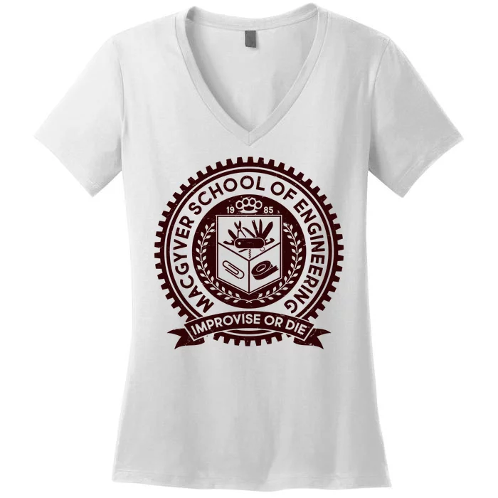 Cool MacGyver School Of Engineering Improvise Or Die EST 1985 Emblem Women's V-Neck T-Shirt