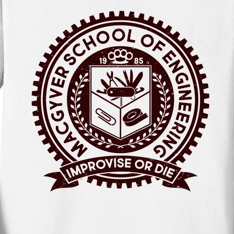 Cool MacGyver School Of Engineering Improvise Or Die EST 1985 Emblem Kids Long Sleeve Shirt