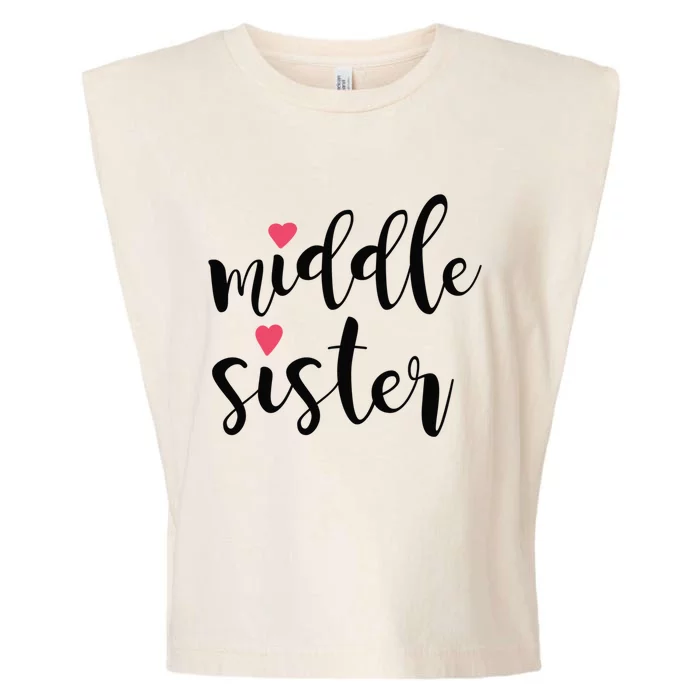 Cute Middle Sister Gift Lucky To Have Big Sis And Lil' Sister Cool Gift Garment-Dyed Women's Muscle Tee