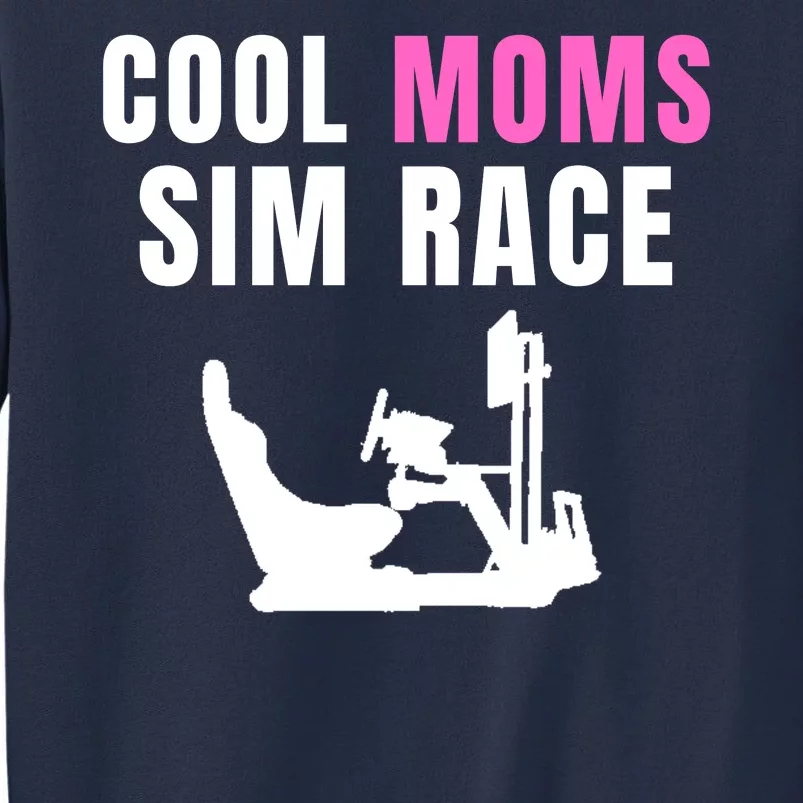 Cool Moms Sim Race Car Racing Sim Gaming Esport Sim Racer Sim Racing Cockpit Sweatshirt