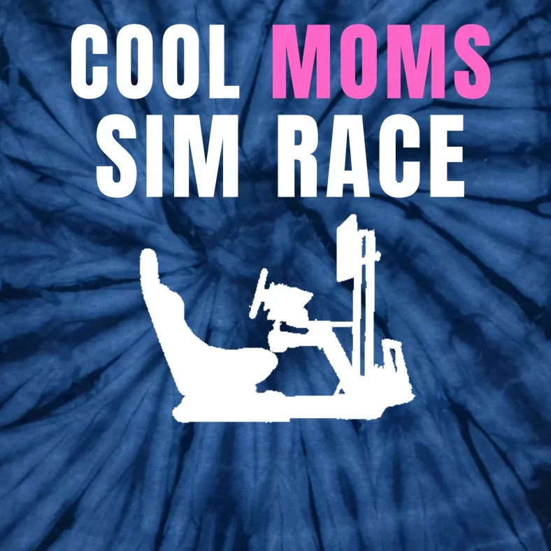 Cool Moms Sim Race Car Racing Sim Gaming Esport Sim Racer Sim Racing Cockpit Tie-Dye T-Shirt