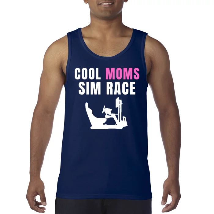 Cool Moms Sim Race Car Racing Sim Gaming Esport Sim Racer Sim Racing Cockpit Tank Top