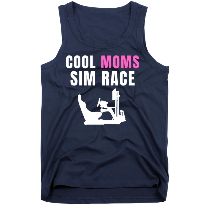 Cool Moms Sim Race Car Racing Sim Gaming Esport Sim Racer Sim Racing Cockpit Tank Top