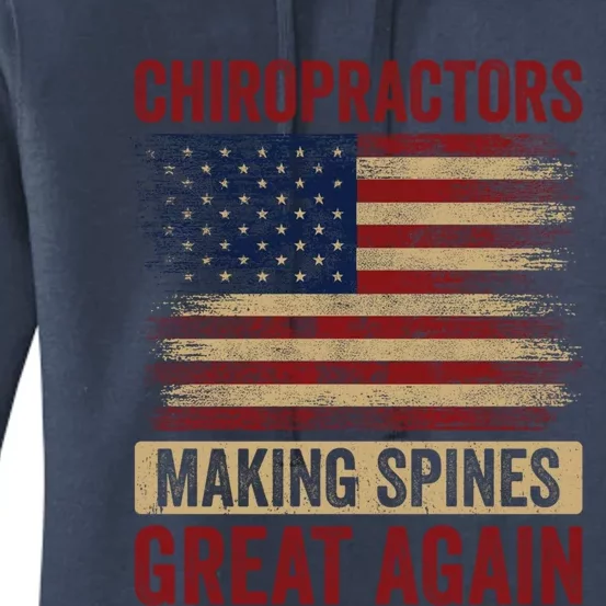 Chiropractors Making Spines Great Again Funny Chiro Humor Gift Women's Pullover Hoodie