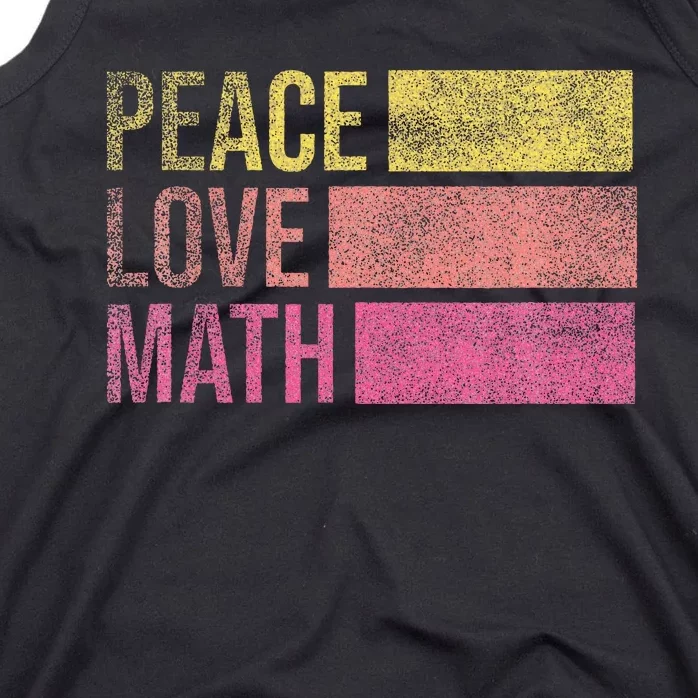 Cute Math Teacher Peace Love Math Tank Top