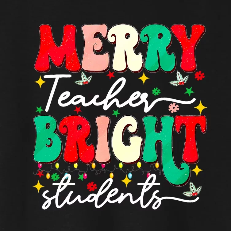 Christmas Merry Teacher Bright Students Funny Teaching Gifts Women's Crop Top Tee