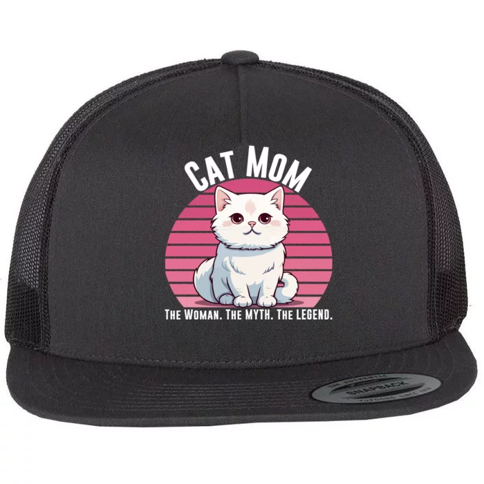 Cat Mom The Woman The Myth The Legend Cat Lover Cat Mom Cat Parent Cat Owner Flat Bill Trucker Hat