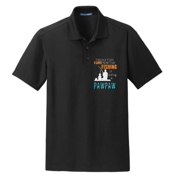 Cute More Than Love Fishing PawPaw Special Grandpa Dry Zone Grid Performance Polo