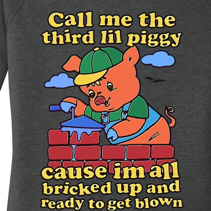 Call Me The Third Lil Piggy Women's Perfect Tri Tunic Long Sleeve Shirt