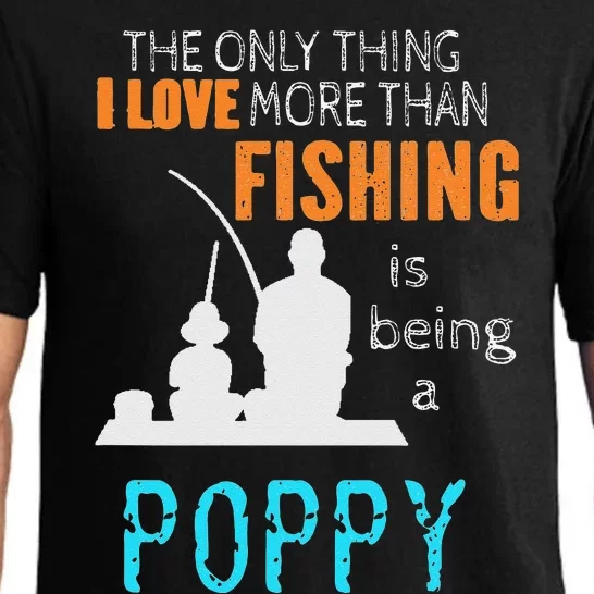 Cute More Than Love Fishing Poppy Special Grandpa Pajama Set