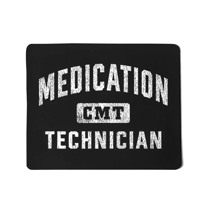 Certified Medication Technician Mousepad