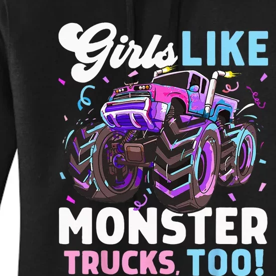 Cute Monster Truck Girls Like Monster Trucks Too Women's Pullover Hoodie