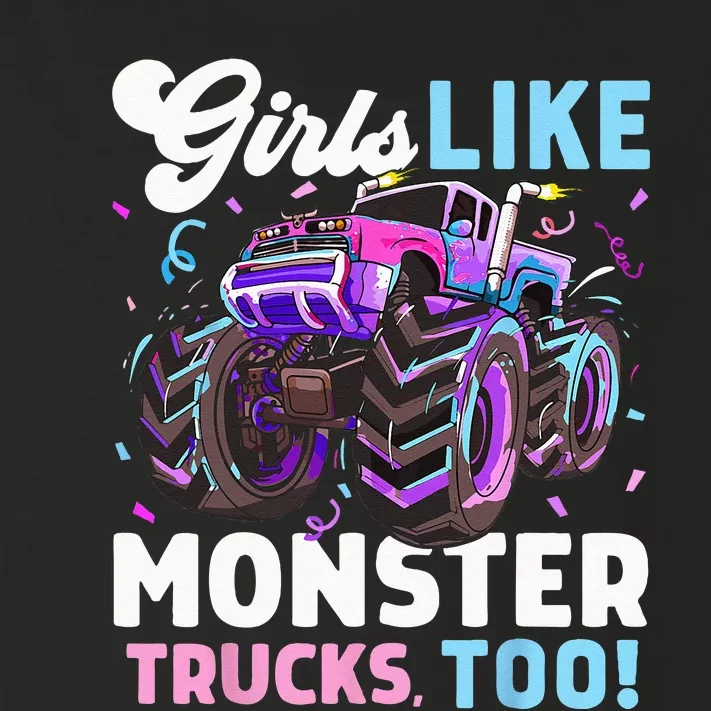 Cute Monster Truck Girls Like Monster Trucks Too Toddler Long Sleeve Shirt