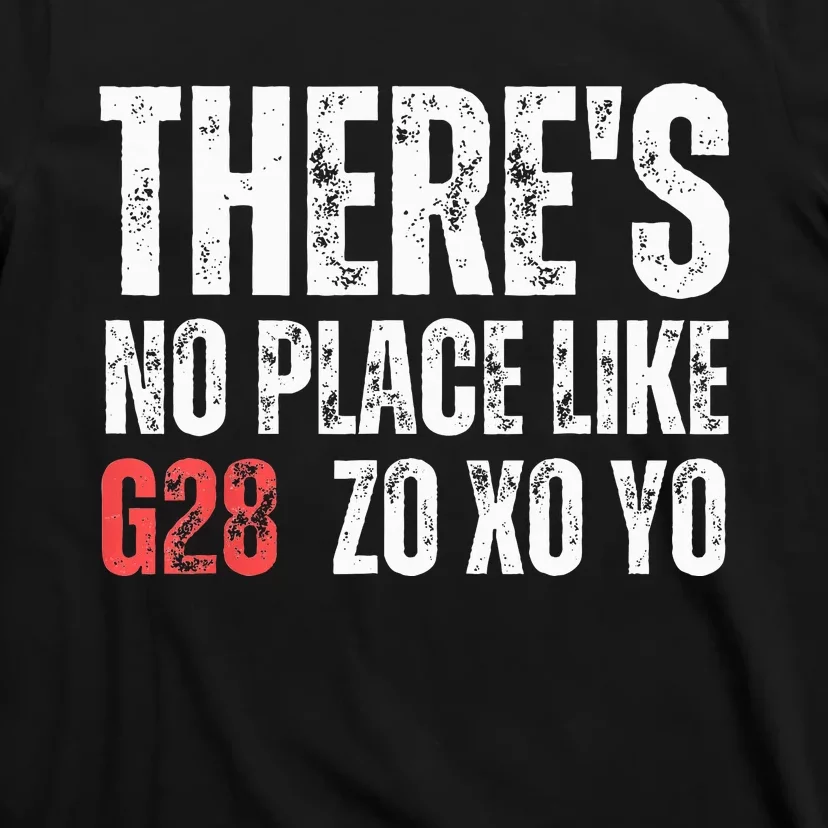 CNC Machinist There's No Place Like G28 Z0 X0 Y0 T-Shirt