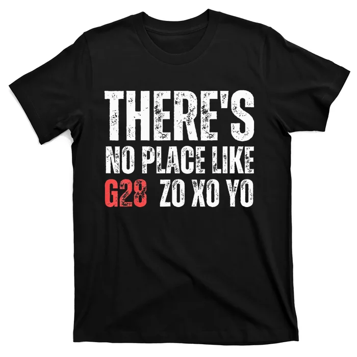 CNC Machinist There's No Place Like G28 Z0 X0 Y0 T-Shirt