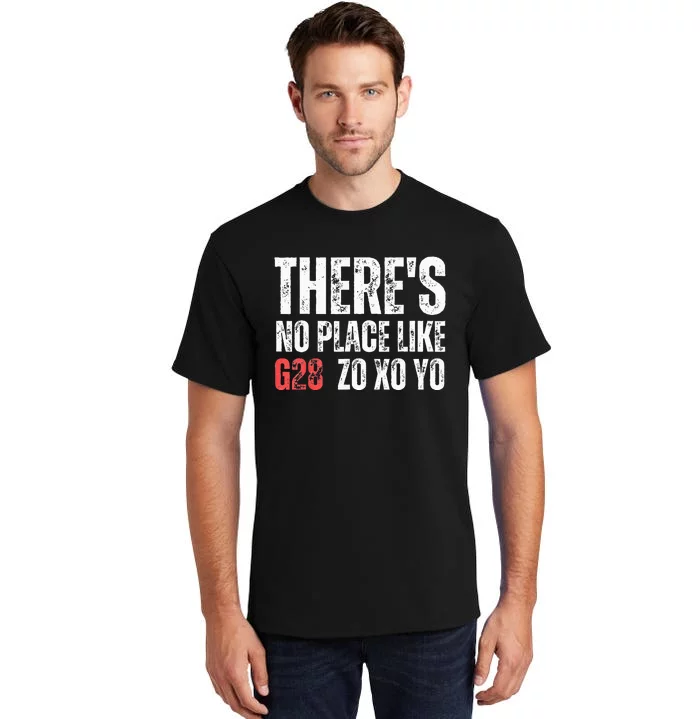 CNC Machinist There's No Place Like G28 Z0 X0 Y0 Tall T-Shirt