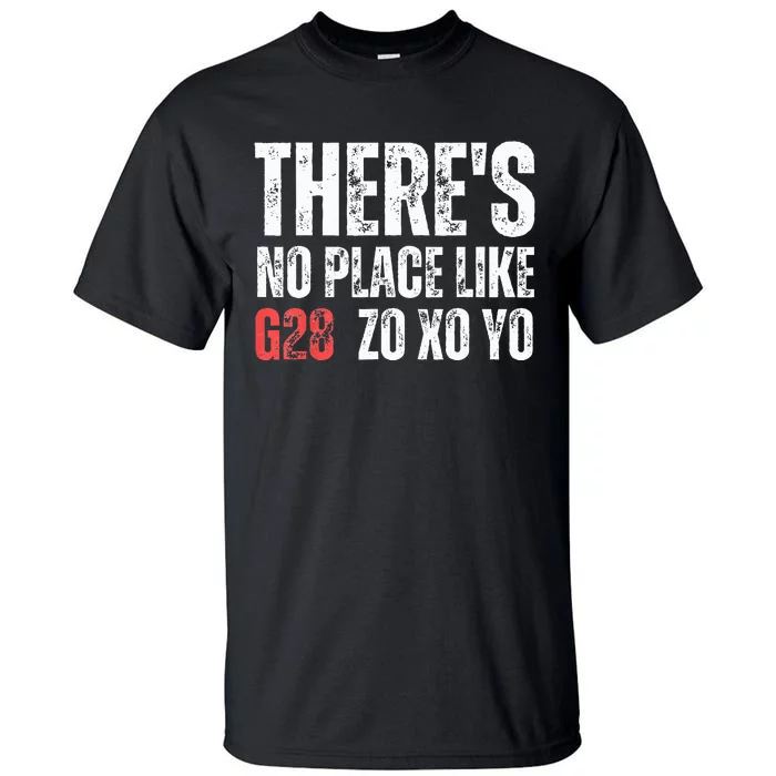 CNC Machinist There's No Place Like G28 Z0 X0 Y0 Tall T-Shirt