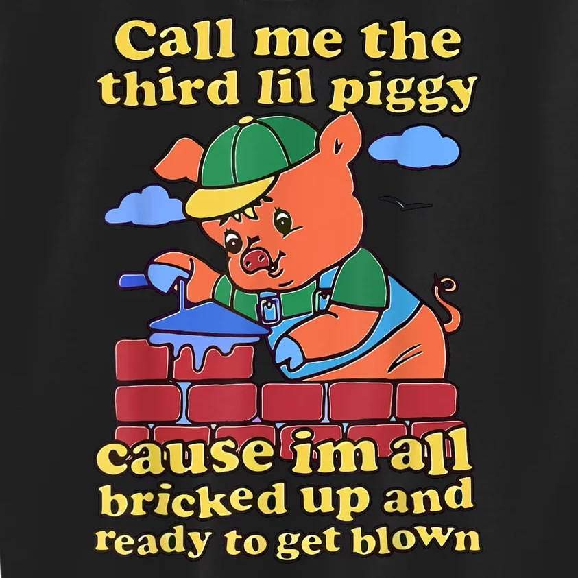 Call Me The Third Lil Piggy Kids Sweatshirt