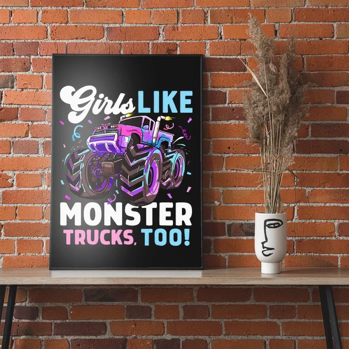 Cute Monster Truck Girls Like Monster Trucks Too Poster