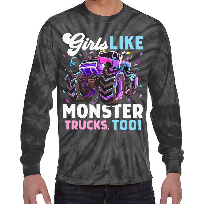 Cute Monster Truck Girls Like Monster Trucks Too Tie-Dye Long Sleeve Shirt