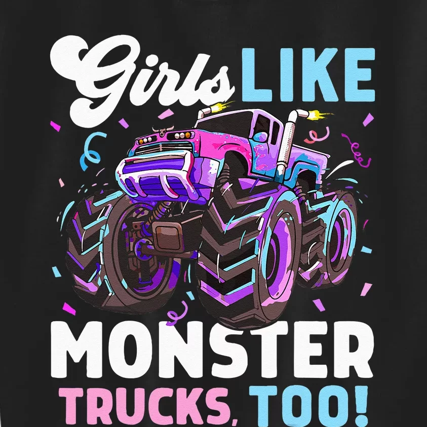 Cute Monster Truck Girls Like Monster Trucks Too Kids Sweatshirt