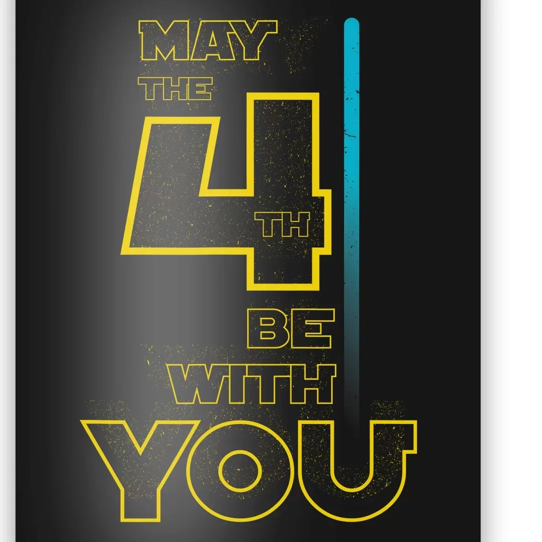 Cool May The 4th Be With You Birthday Poster