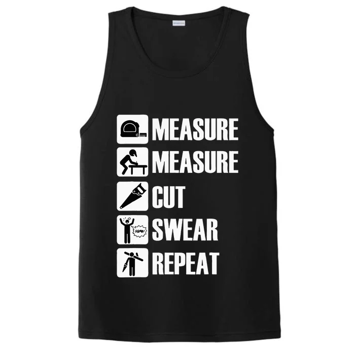 Carpenter Measure Times Cut Swear Repeat Father's Day Performance Tank