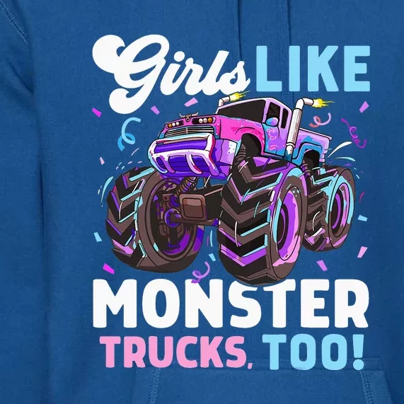 Cute Monster Truck Like Monster Trucks Too Premium Hoodie