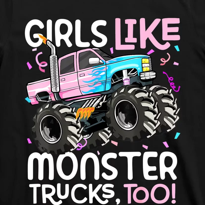 Cute Monster Truck Like Monster Trucks Too T-Shirt