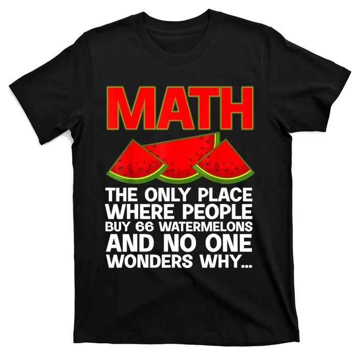 Cool Math Teacher For Men Women Mathematics Math Lover Humor T-Shirt