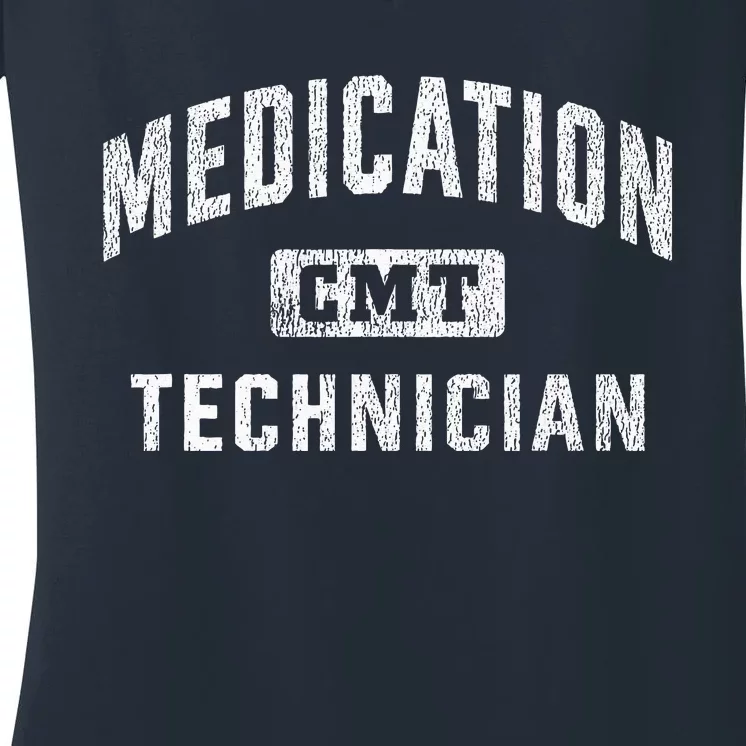 Certified Medication Technician Women's V-Neck T-Shirt