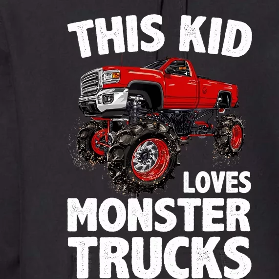 Cute Monster Truck For Boys Girls Monster Truck Lovers Premium Hoodie