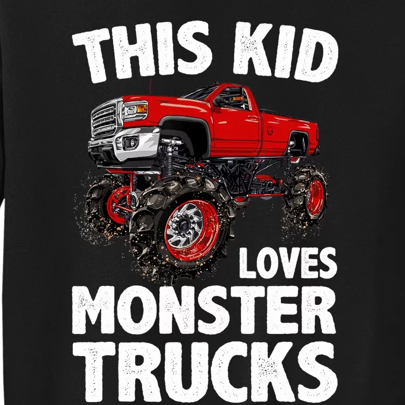 Cute Monster Truck For Boys Girls Monster Truck Lovers Tall Sweatshirt